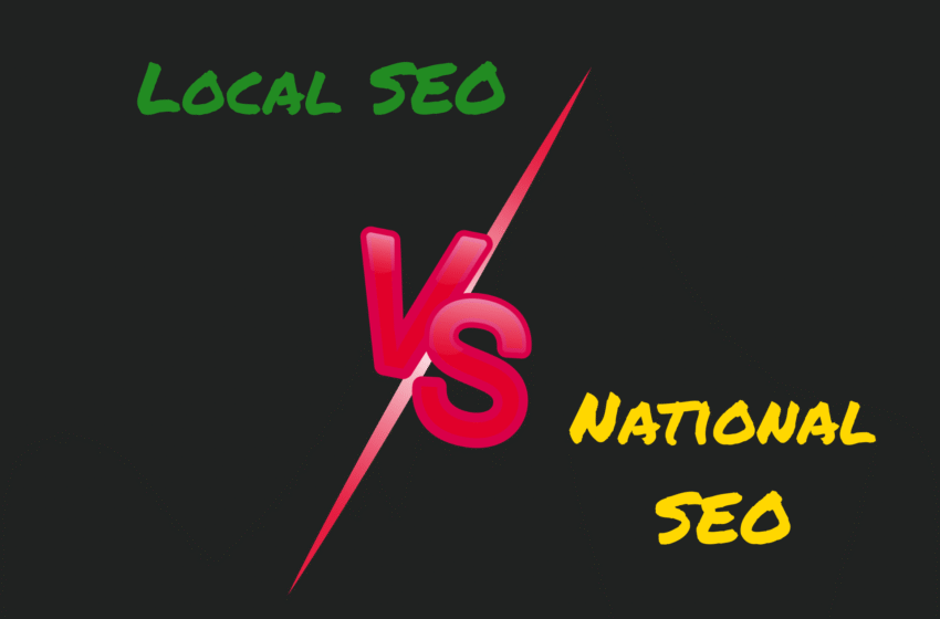 Local SEO vs National SEO: Avoid Costly Mistakes